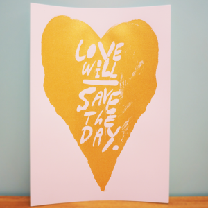 PRINTS FOR PALESTINE / LOVE WILL SAVE THE DAY
